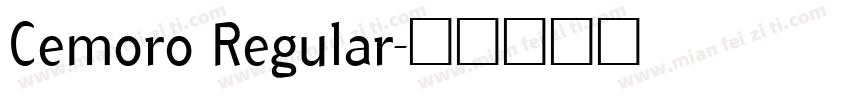 Cemoro Regular字体转换